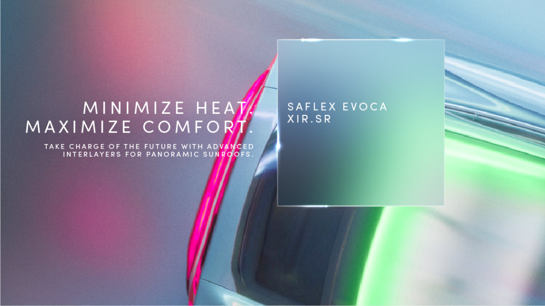 Eastman launches Saflex™ Evoca™ XIR.SR to elevate EV sunroof performance